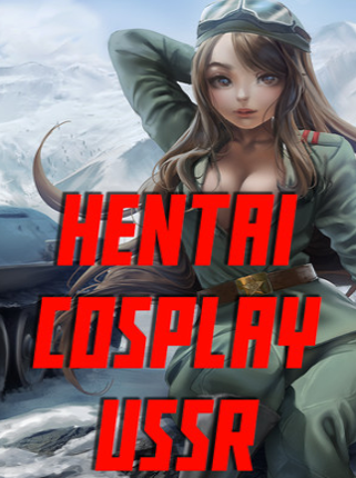 Hentai Cosplay USSR Game Cover