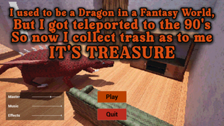 I Used To Be A Dragon In A Fantasy World, But I Got Teleported To The 90's So Now I Collect Trash as To Me It's Treasure Image