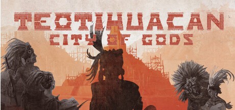 Games like Teotihuacan: city of gods