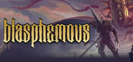 Games like Blasphemous