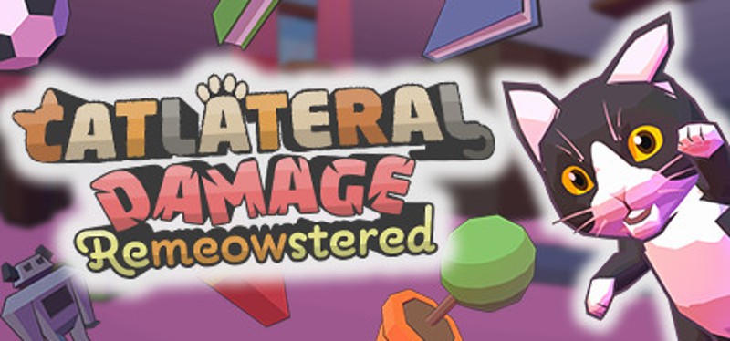 Catlateral Damage: Remeowstered Image