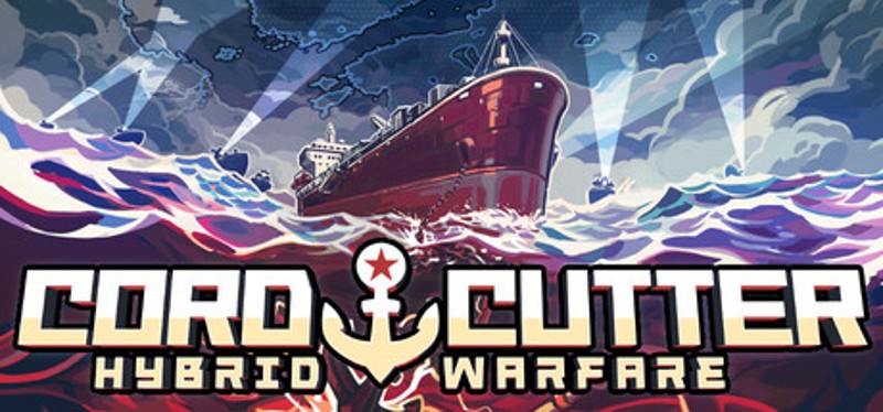 CORDCUTTER: Hybrid Warfare Image