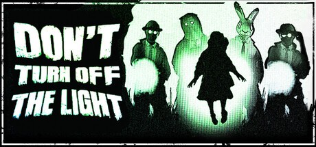 Games like Don’t Turn Off the Light