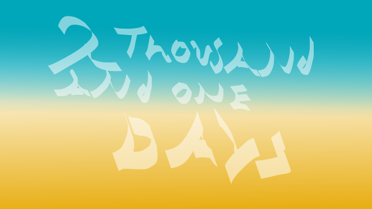 A Thousand And One Days Image