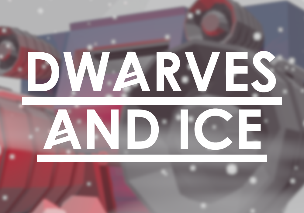 Games like Dwarves and ice