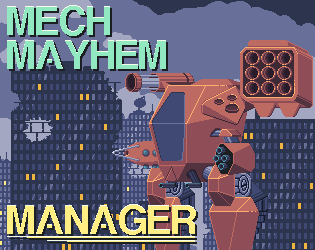 Games like Mech Mayhem Manager