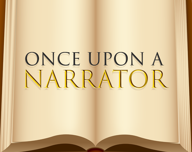 Games like Once Upon A Narrator