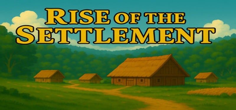 Rise of the Settlement Image