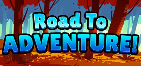 Games like Road To Adventure!