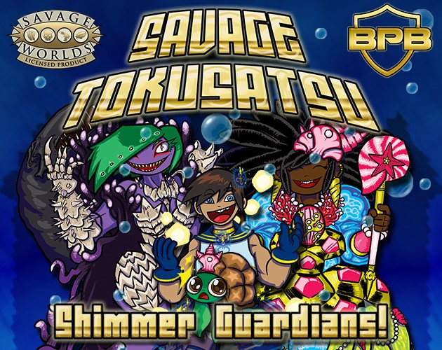 Games like Savage Tokusatsu: Shimmer Guardians Adventures!