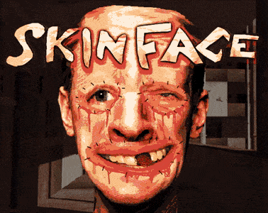Games like SKINFACE