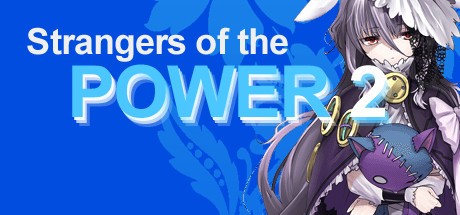 Games like Strangers of the Power 2