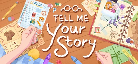 Games like Tell Me Your Story