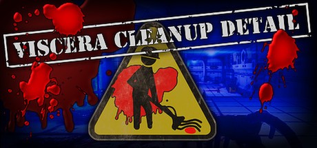 Games like Viscera Cleanup Detail