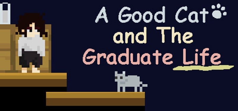 A Good Cat and The Graduate Life Game Cover