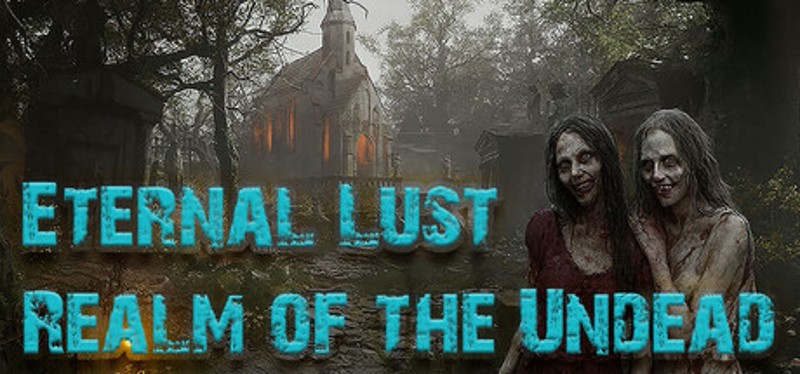 Eternal Lust: Realm of the Undead Image