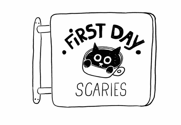 first day scaries Image