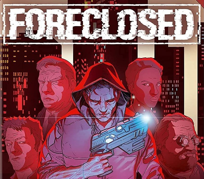 Games like FORECLOSED