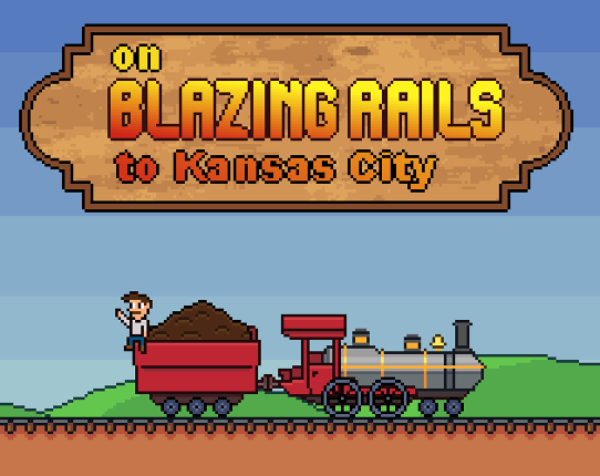 On Blazing Rails to Kansas City Game Cover