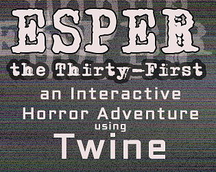 Games like ESPER: The Thirty-First