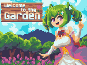 Welcome to the Garden Image