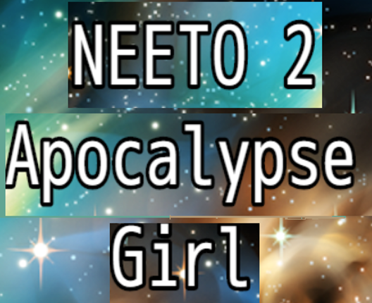 NEETO 2 - Apocalypse Girl Image