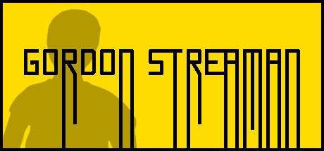 Games like Gordon Streaman