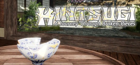 Games like KINTSUGI - A Journey Through The Broken Pieces