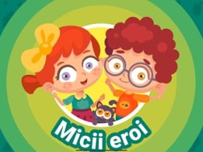 Micii Eroi Image