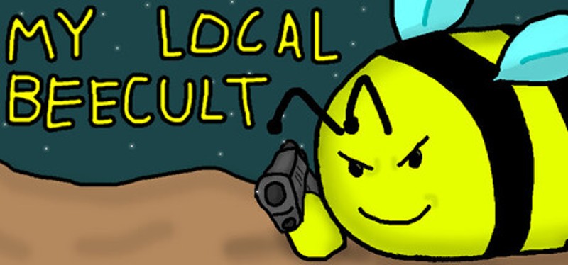 My Local Bee Cult Image