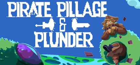Games like Pirate Pillage and Plunder