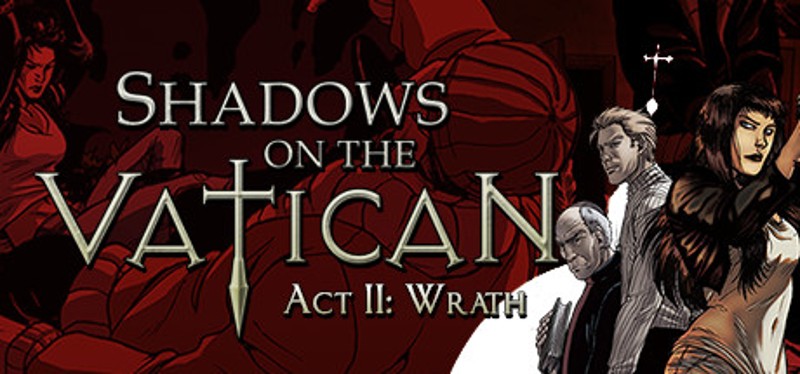 Shadows on the Vatican Act II: Wrath Game Cover