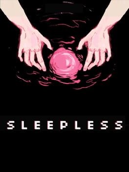 Games like Sleepless