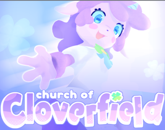 Church of Cloverfield  [UNFINISHED DEMO] Image