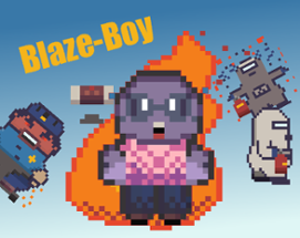 Blaze-Boy and The Ignition Point Image