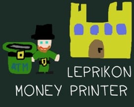 Leprikon Money Printer (#3 Game in One Hour) Image