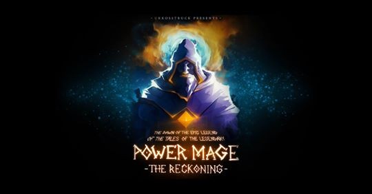 Games like The Dawn of the Epic Legend of the Tales of the Legendary Power Mage: The Reckoning