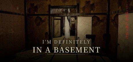 Games like I'M DEFINITELY IN A BASEMENT