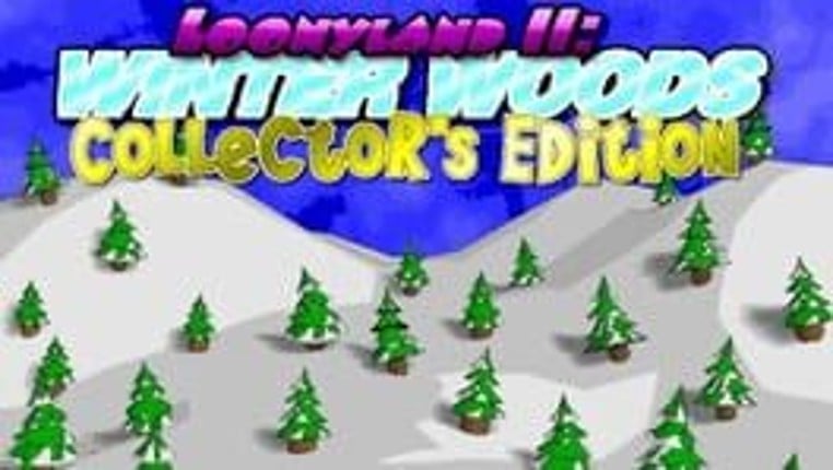 Loonyland 2: Winter Woods Image
