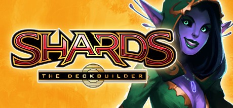 Games like Shards the Deckbuilder