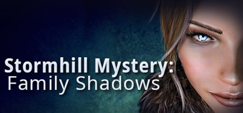 Stormhill Mystery: Family Shadows Image