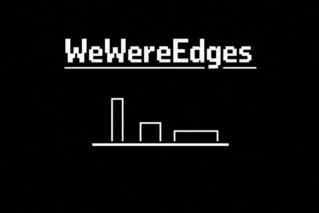 Games like We Were Edges