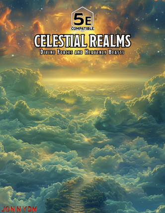 Celestial Realms: Divine Forces and Heavenly Beasts for 5E Image