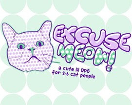 Excuse Meow! Image