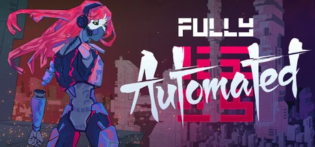 Games like Fully Automated