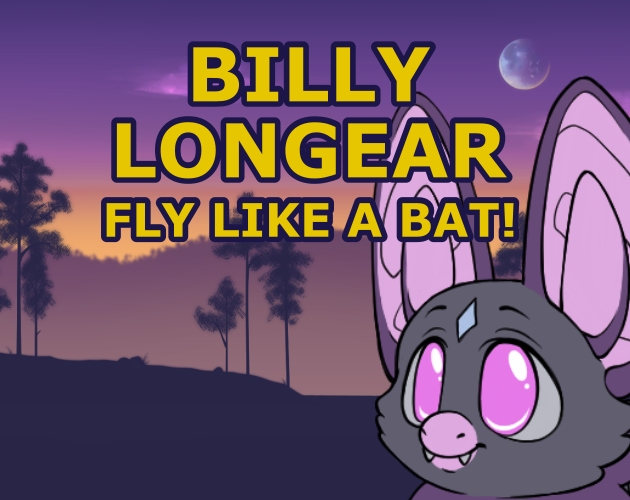 Games like Billy Longear: Fly Like a Bat!