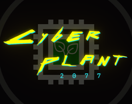 Cyberplant 2077 Image