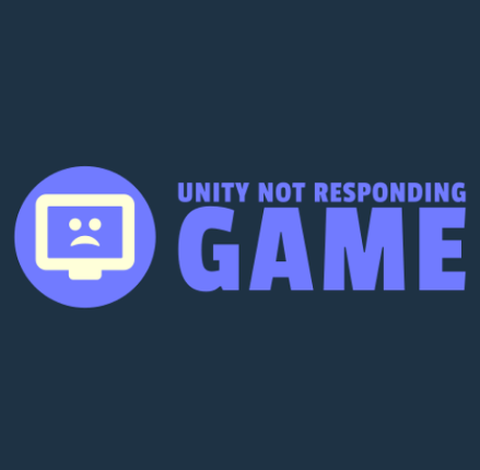 Unity Not Responding Game Game Cover