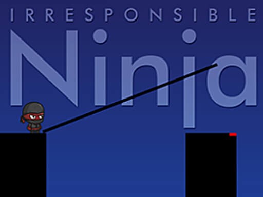 Games like Irresponsible ninja