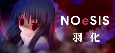 Games like NOeSIS02_羽化